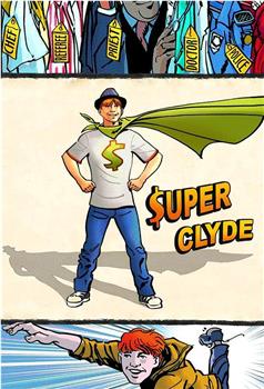 Super Clyde 第一季在线观看和下载