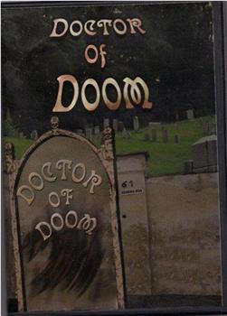 Doctor of Doom在线观看和下载