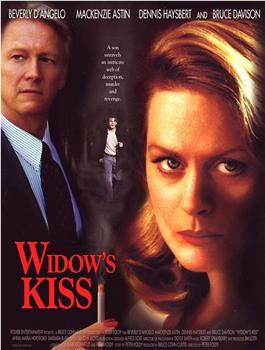 Widow's Kiss在线观看和下载