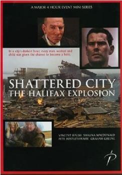 Shattered City: The Halifax Explosion在线观看和下载
