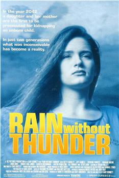 Rain Without Thunder在线观看和下载