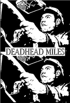 Deadhead Miles在线观看和下载