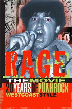 Rage: 20 Years of Punk Rock West Coast Style在线观看和下载
