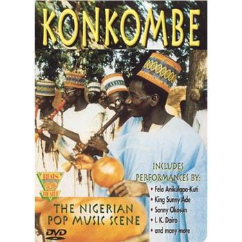 Konkombe: The Nigerian Pop Music Scene在线观看和下载