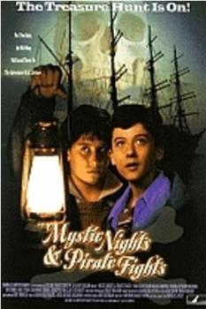 Mystic Nights and Pirate Fights在线观看和下载
