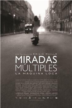 Miradas Múltiples在线观看和下载