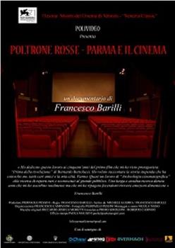 Poltrone Rosse - Parma E Il Cinema在线观看和下载