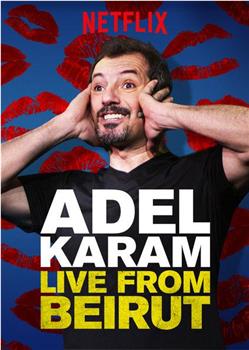 Adel Karam: Live from Beirut在线观看和下载