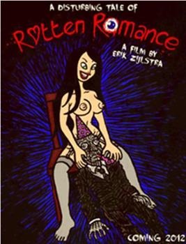 Rotten Romance在线观看和下载