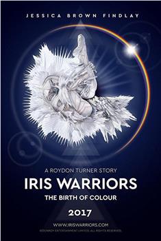 Iris Warriors在线观看和下载