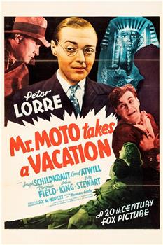 Mr. Moto Takes a Vacation在线观看和下载