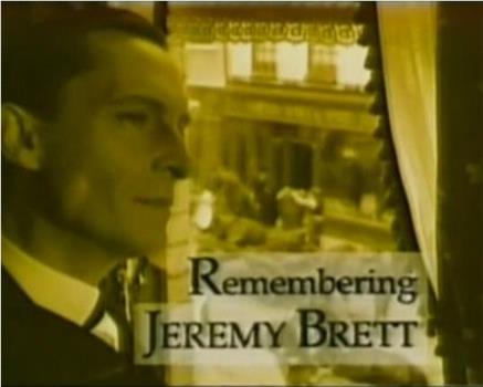 纪念杰瑞米·布雷特在线观看和下载