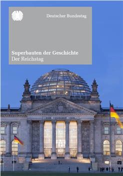 历史上的超级建筑：德国国会大厦在线观看和下载
