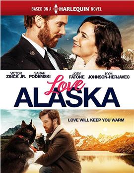 Love Alaska在线观看和下载