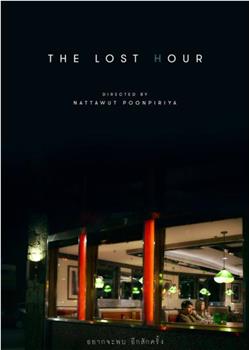 The Lost Hour在线观看和下载