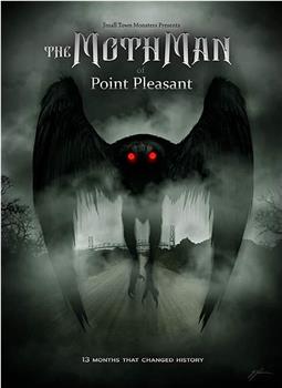 The Mothman of Point Pleasant在线观看和下载