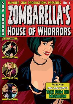 Zombarella's House Of Whorrors在线观看和下载