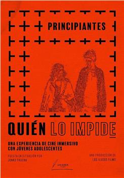 Quién lo impide: Principiantes在线观看和下载