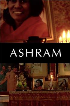 ASHRAM: The Spiritual Community of Alice Coltrane Turiyasangitananda在线观看和下载