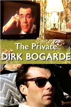 The Private Dirk Bogarde: Part One在线观看和下载