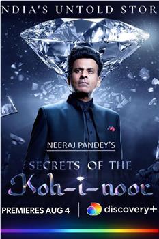 Secrets of the Kohinoor在线观看和下载