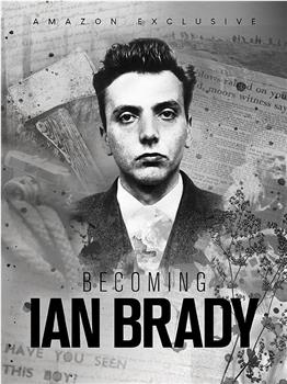 Becoming Ian Brady在线观看和下载
