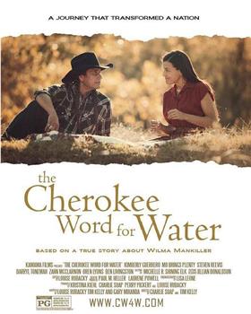 The Cherokee Word for Water在线观看和下载