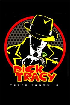 Dick Tracy Special: Tracy Zooms In在线观看和下载