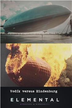 Elemental: Hydrogen Vs. Hindenburg Season 1在线观看和下载