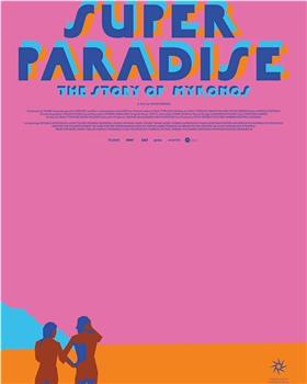 Super Paradise在线观看和下载