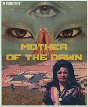 Mother of the Dawn在线观看和下载