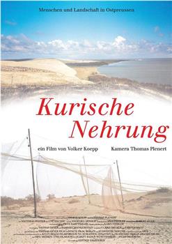 Kurische Nehrung在线观看和下载