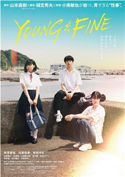 YOUNG & FINE在线观看和下载