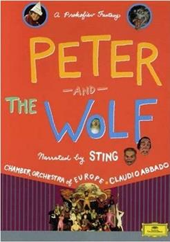 彼得与狼：普罗柯菲耶夫的交响童话在线观看和下载