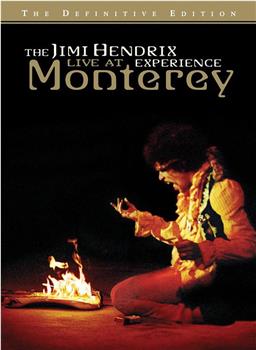 The Jimi Hendrix Experience: Live at Monterey在线观看和下载