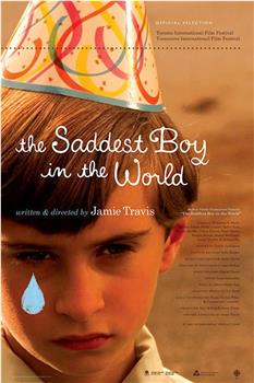全世界最悲伤的男孩在线观看和下载