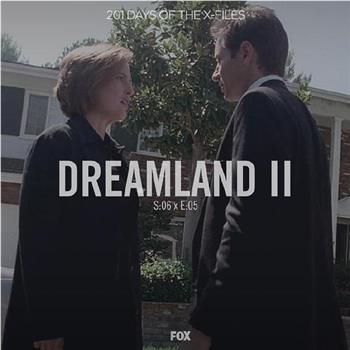 "The X Files" SE 6.5 Dreamland II在线观看和下载