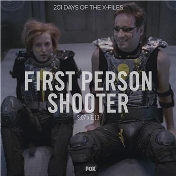 "The X Files" SE 7.13 First Person Shooter在线观看和下载
