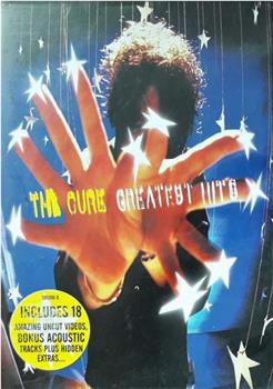 The Cure: Greatest Hits在线观看和下载