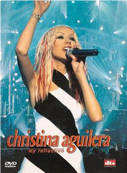 Christina Aguilera: My Reflection在线观看和下载
