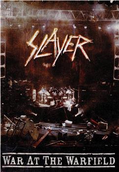 Slayer - War at the Warfield Live在线观看和下载