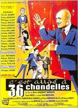 C'est arrivé à 36 chandelles在线观看和下载