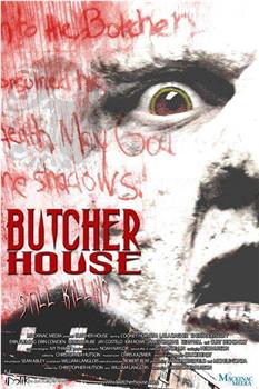 Butcher House在线观看和下载