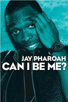 Jay Pharoah: Can I Be Me?在线观看和下载