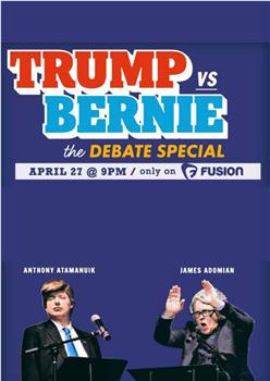 Trump vs. Bernie: Debate for America在线观看和下载