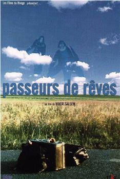 Passeurs de rêves在线观看和下载