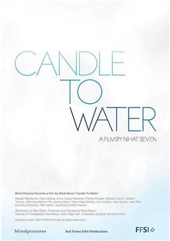 Candle to Water在线观看和下载