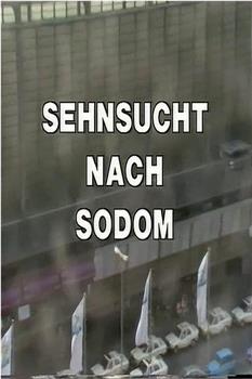 Sehnsucht nach Sodom在线观看和下载