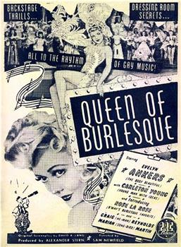Queen of Burlesque在线观看和下载