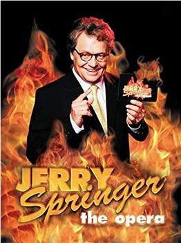 Jerry Springer: The Opera在线观看和下载